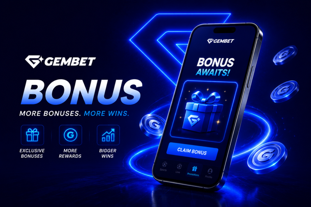 Gembet bonuses